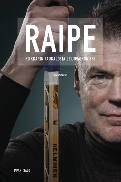 Raipe: koikkarin kaukalosta leijonaikoniksi -kirjan kansikuva