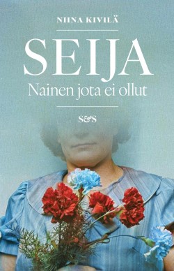 Seija: nainen jota ei ollut -kirjan kansikuva
