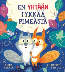 En yhtään tykkää pimeästä -kirjan kansikuva