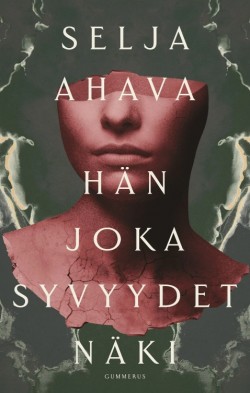 Hän joka syvyydet näki -kirjan kansikuva