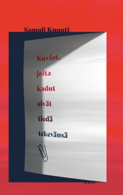 Kuviot, joita kadut eivät tiedä tekevänsä -kirjan kansikuva