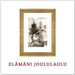 Elämäni joululaulu -kirjan kansikuva