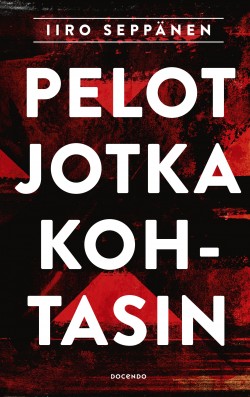 Pelot jotka kohtasin -kirjan kansikuva