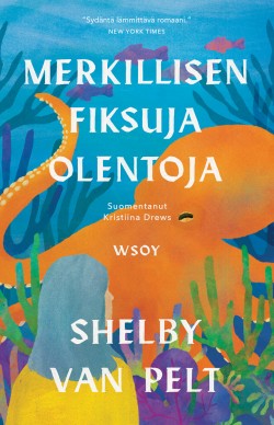 Merkillisen fiksuja olentoja -kirjan kansikuva