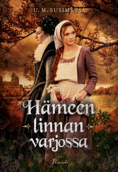 Hämeen linnan varjossa -kirjan kansikuva